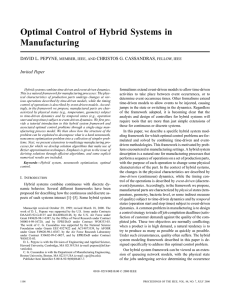 Optimal Control of Hybrid Systems in Manufacturing DAVID L. PEPYNE CHRISTOS G. CASSANDRAS