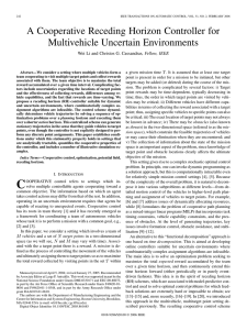 A Cooperative Receding Horizon Controller for Multivehicle Uncertain Environments , Fellow, IEEE