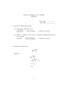 Calculus II Diagnostic Test 1220-004 Fall 2014 Your Name: Your UID :