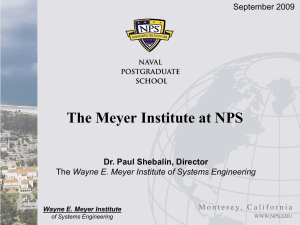 The Meyer Institute at NPS Dr. Paul Shebalin, Director September 2009