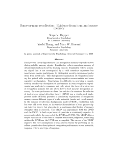Some-or-none recollection: Evidence from item and source memory Serge V. Onyper