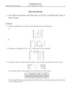 Annoucements 1. Our final examination will take place in LS 107,... from 4-6 pm. Problem Set 5