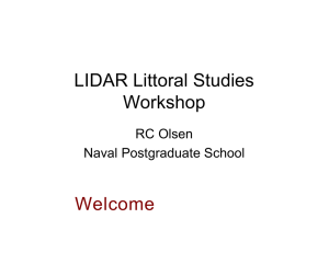 LIDAR Littoral Studies Workshop Welcome RC Olsen