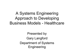 A Systems Engineering Approach to Developing Business Models - Healthcare Presented by