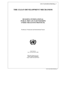 THE CLEAN DEVELOPMENT MECHANISM BUILDING INTERNATIONAL PUBLIC-PRIVATE PARTNERSHIPS UNDER THE KYOTO PROTOCOL