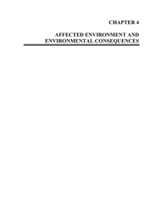 CHAPTER 4 AFFECTED ENVIRONMENT AND ENVIRONMENTAL CONSEQUENCES