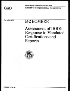 B-2 BOMBER Assessment of DOD’s Response to Mandated Certifications  and