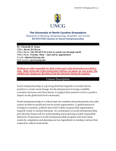 The University of North Carolina Greensboro BUS/ENT340: Seminar in Social Entrepreneurship