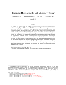 Financial Heterogeneity and Monetary Union ∗ Simon Gilchrist Raphael Schoenle