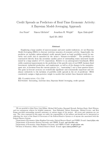 Credit Spreads as Predictors of Real-Time Economic Activity: Jon Faust Simon Gilchrist