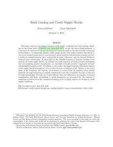 Bank Lending and Credit Supply Shocks Simon Gilchrist Egon Zakrajˇsek October 7, 2011