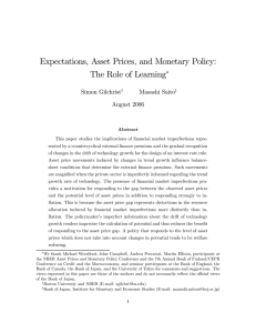 Expectations, Asset Prices, and Monetary Policy: The Role of Learning ∗ Simon Gilchrist