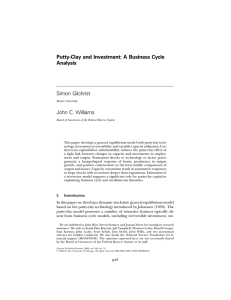 Putty-Clay and Investment: A Business Cycle Analysis Simon Gilchrist John C. Williams