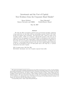 Investment and the Cost of Capital: ∗ Simon Gilchrist