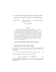 On the chaotic character of the stochastic heat ∗ Daniel Conus