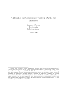 A Model of the Convenience Yields in On-the-run Treasuries Joseph A. Cherian