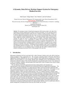 A Dynamic, Data-Driven, Decision Support System for Emergency Medical Services  Mark Gaynor