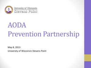 AODA Prevention Partnership May 8, 2013 University of Wisconsin-Stevens Point