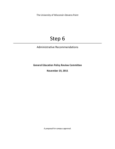 Step 6 Administrative Recommendations  General Education Policy Review Committee