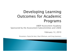 UWSP Assessment Academy Sponsored by the Assessment Subcommittee and CAESE