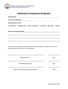 Notification of Employment Resignation Student Name: Last day of employment