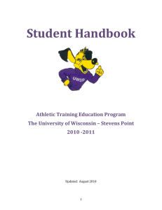 Student Handbook    Athletic Training Education Program  The University of Wisconsin – Stevens Point 