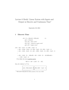 Lecture 6 Model: Linear System with Inputs and 1 Discrete Time