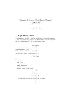 Dynamic Systems - State Space Control - Lecture 14 1 Equilibirum Points