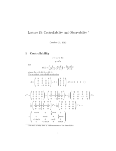 Lecture 15: Controllability and Observability 1 Controllability ∗