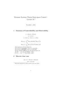 Dynamic Systems Theory-State-space Control - Lecture 16 1 Summary of Controllability and Observability