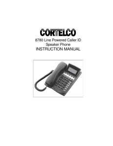 INSTRUCTION MANUAL 8780 Line Powered Caller ID Speaker Phone 1