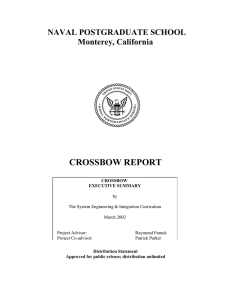 CROSSBOW REPORT NAVAL POSTGRADUATE SCHOOL Monterey, California