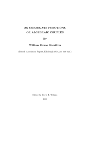 ON CONJUGATE FUNCTIONS, OR ALGEBRAIC COUPLES By William Rowan Hamilton