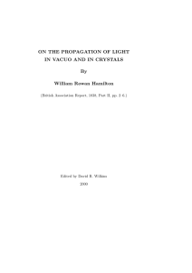 ON THE PROPAGATION OF LIGHT IN VACUO AND IN CRYSTALS By