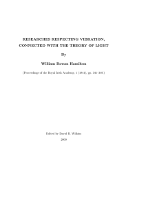 RESEARCHES RESPECTING VIBRATION, CONNECTED WITH THE THEORY OF LIGHT By William Rowan Hamilton