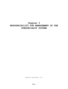 Chapter 3 RESPONSIBILITY FOR MANAGEMENT OF THE SUBSPECIALTY SYSTEM