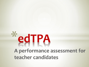 * edTPA A performance assessment for teacher candidates