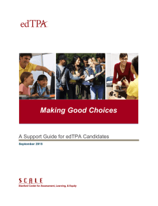 Making Good Choices  A Support Guide for edTPA Candidates September 2015