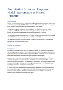 Precipitation Driver and Response Model Intercomparison Project (PDRMIP) Introduction