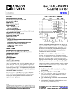 Quad, 10-Bit, 40/65 MSPS Serial LVDS 1.8 V ADC AD9219 Data Sheet