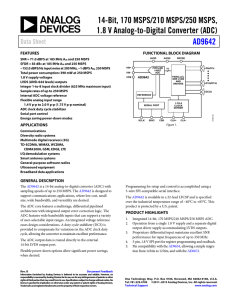 14-Bit, 170 MSPS/210 MSPS/250 MSPS, 1.8 V Analog-to-Digital Converter (ADC) AD9642 Data Sheet