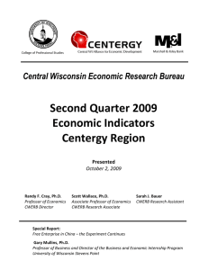 Second Quarter 2009 Economic Indicators Centergy Region