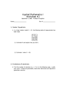Applied Mathematics I Worksheet #2 1. Scalar Equations