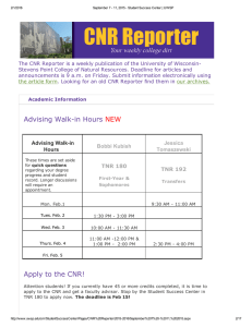 The CNR Reporter is a weekly publication of the University of Wisconsin­ Stevens Point College of Natural Resources. Deadline for articles and