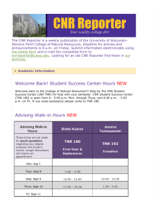 The CNR Reporter is a weekly publication of the University of Wisconsin­ Stevens Point College of Natural Resources. Deadline for articles and