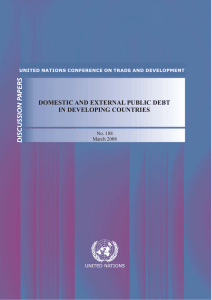 DOMESTIC AND EXTERNAL PUBLIC DEBT IN DEVELOPING COUNTRIES No. 188 March 2008