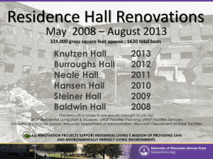 Residence Hall Renovations May  2008 – August 2013 Knutzen Hall 2013