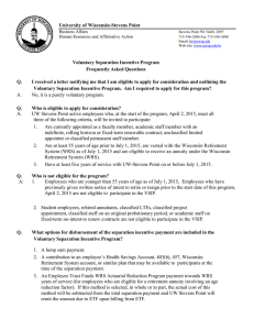University of Wisconsin-Stevens Point Voluntary Separation Incentive Program Frequently Asked Questions