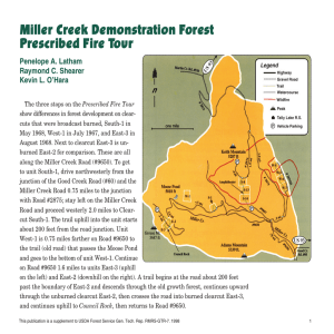 Miller Creek Demonstration Forest Prescribed Fire Tour Penelope A. Latham Raymond C. Shearer