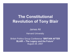 The Constitutional Revolution of Tony Blair James Alt Harvard University